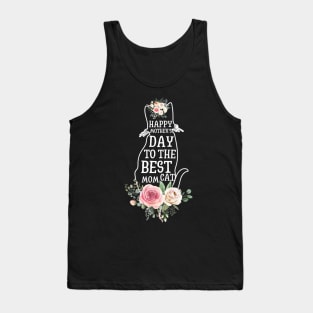 Happy Mother's Day To The Best Cat Mom Tank Top